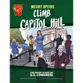History Tipsters Climb Capitol Hill: The Inside Scoop on U.S. Congress - Paperback