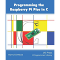 Programming The Raspberry Pi Pico In C - Paperback