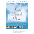 Seeing Through Places: Reflections on Geography and Identity - Paperback