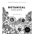 Botanical Escape: 40 Beautiful Tracing Projects to Help You Unwind - Paperback