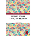 Memoirs of Race, Color, and Belonging - Paperback