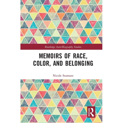 Memoirs of Race, Color, and Belonging - Paperback