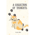 A Collection of Thoughts - Paperback