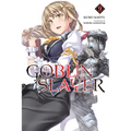 Goblin Slayer, Vol. 9 (Light Novel): Volume 9 - Paperback