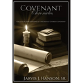 Covenant Chronicles: Exegetical Explorations of the Baptist Church Covenant - Hardcover
