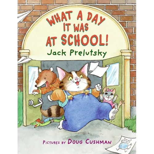 What a Day It Was at School! - Paperback
