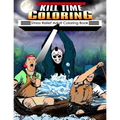 Kill Time Coloring: Stress Relief Adult Coloring Book - Paperback