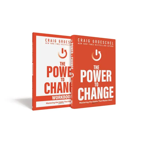 The Power to Change Book with Workbook: Mastering the Habits That Matter Most - Hardcover