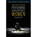 Performing Shakespeare's Women: Playing Dead - Paperback