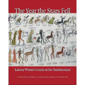 The Year the Stars Fell: Lakota Winter Counts at the Smithsonian - Hardcover