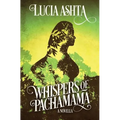 Whispers of Pachamama - Paperback