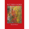 Butterfly Words: Relationships: A Psychiatrist's Narrative - Paperback