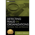 Detecting Fraud in Organizations: Techniques, Tools, and Resources - Hardcover