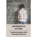 Asperger Vs Autism: Teaching Students With Asperger Syndrome - Paperback