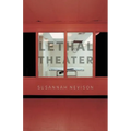 Lethal Theater - Paperback