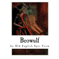Beowulf: An Old English Epic Poem - Paperback