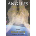 Angeles, Arcangeles Y Fuerzas Invisibles - Paperback