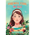 Farewell Cuba, Mi Isla - Hardcover