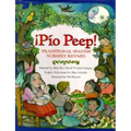 Pio Peep! Traditional Spanish Nursery Rhymes: Bilingual English-Spanish - Hardcover