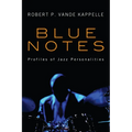 Blue Notes: Profiles of Jazz Personalities - Paperback
