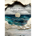 Wherever We Float, That's Home - Paperback