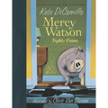 Mercy Watson Fights Crime: (A Funny and Heartwarming Chapter Book about a Lovable, Toast-Eating Pig - Perfect for Early Readers and Kids Ages 5-7 in G - Hardcover