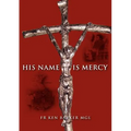 His Name Is Mercy - Paperback