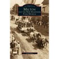 Milton and the New Hampshire Farm Museum - Hardcover