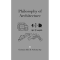 Philosophy of Architecture - Paperback