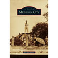 Michigan City - Hardcover