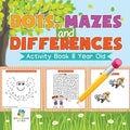 Dots, Mazes and Differences Activity Book 8 Year Old - Paperback