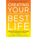 Creating Your Best Life: The Ultimate Life List Guide - Paperback