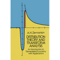 Distribution Theory and Transform Analysis: An Introduction to Generalized Functions, with Applications - Paperback