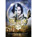 Merlin & The Magic of Time: The Once & Future Chronicles, Book 2 - Hardcover