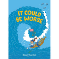 It Could Be Worse - Hardcover