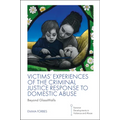 Victims' Experiences of the Criminal Justice Response to Domestic Abuse: Beyond Glasswalls - Paperback