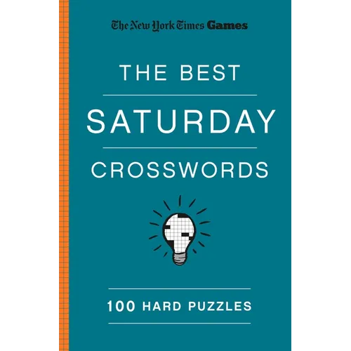 New York Times Games the Best Saturday Crosswords: 100 Hard Puzzles - Paperback
