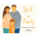Still a Family: A Story about Homelessness - Hardcover