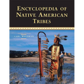Encyclopedia of Native American Tribes - Paperback