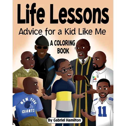 Life Lessons: Advice for a Kid Like Me - Paperback