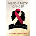 Head and Neck Cancer: The Second Encounter - Paperback
