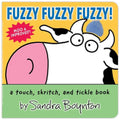 Fuzzy Fuzzy Fuzzy!: A Touch, Skritch, and Tickle Book - Board Book