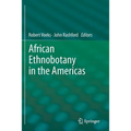 African Ethnobotany in the Americas - Paperback