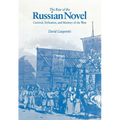 The Rise of the Russian Novel - Hardcover