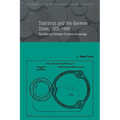 Statistics and the German State, 1900 1945: The Making of Modern Economic Knowledge - Paperback