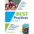 Best Practices at Tier 1 [Elementary]: Daily Differentiation for Effective Instruction, Elementary - Paperback