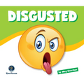 Learning about Emotions: Disgusted - Paperback