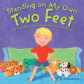 Standing on My Own Two Feet: A Child's Affirmation of Love in the Midst of Divorce - Hardcover
