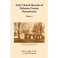 Early Church Records of Delaware County, Pennsylvania, Volume 2 - Paperback