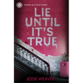 Lie Until It's True - Hardcover